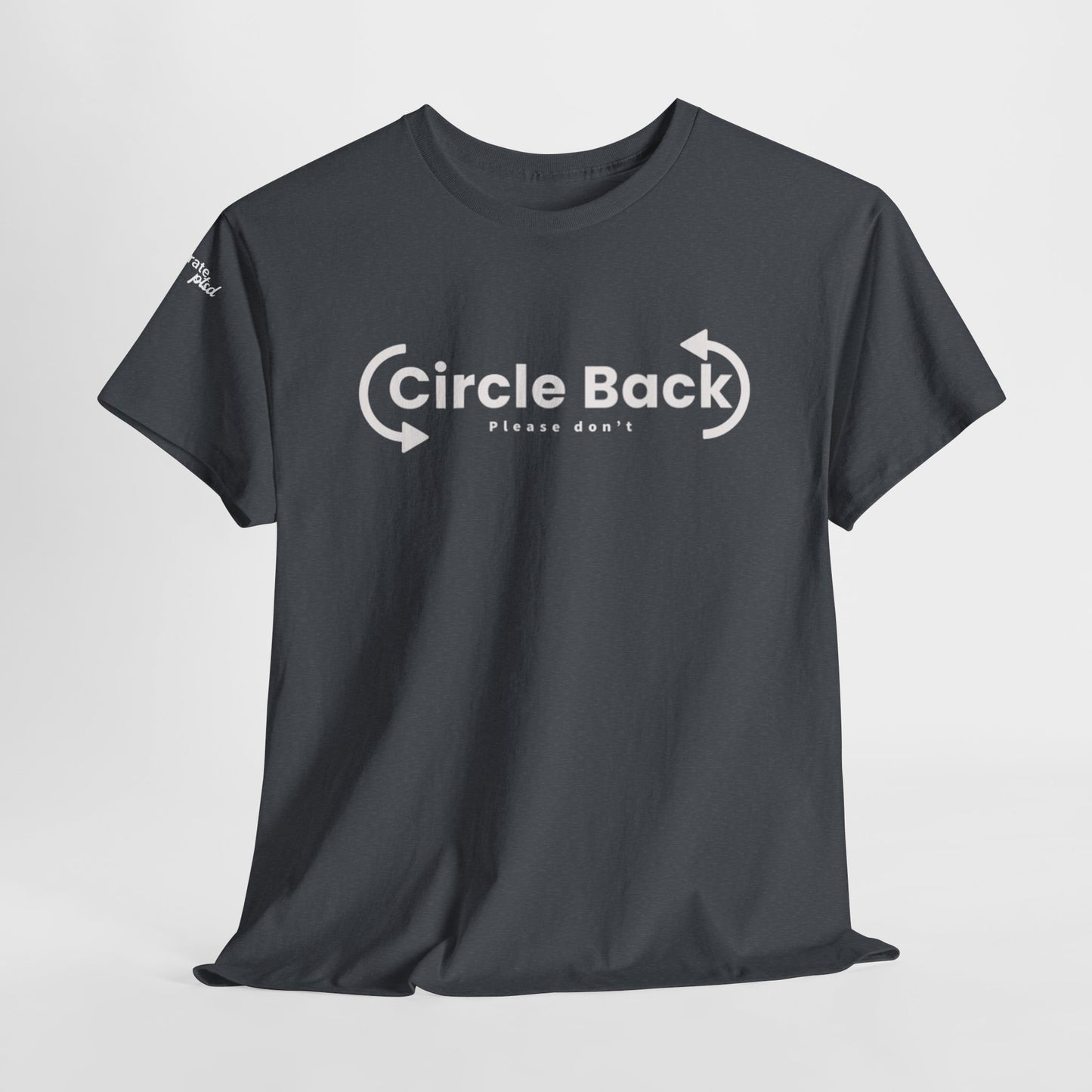 Circle back...please don't.